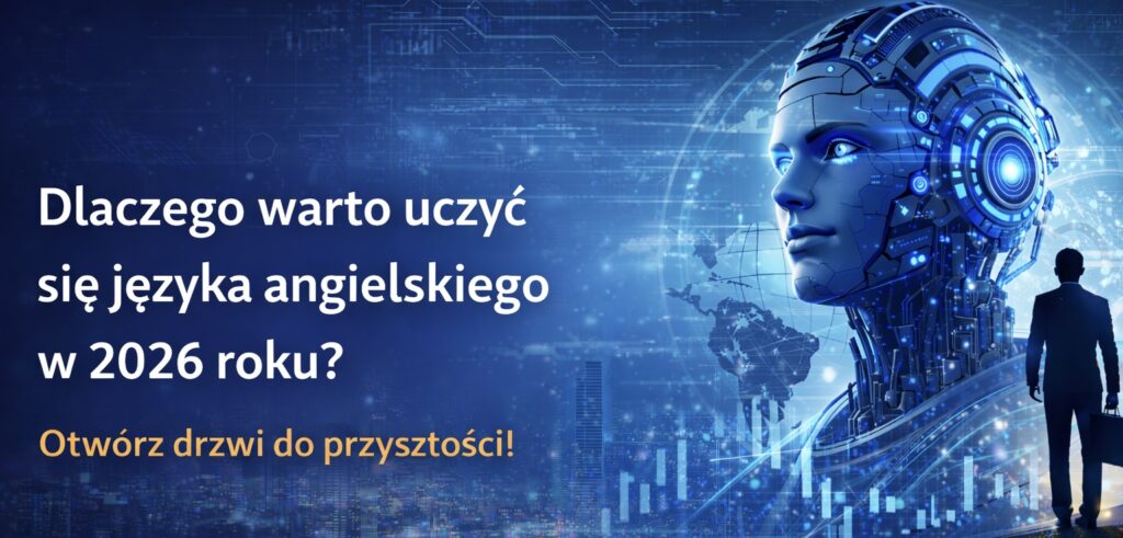 Ucz się języka angielskiego w 2026